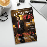 EXCELLENCE WINS EVERY TIME