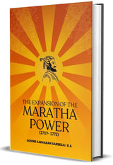 The Expansion Of The Maratha Power (1707-1772) - Retail Maharaj