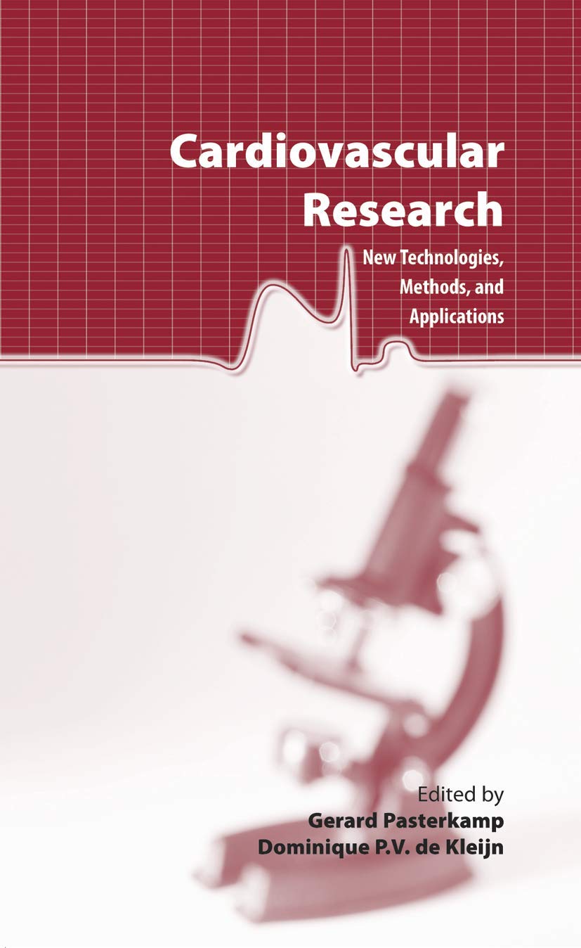 CARDIOVASCULAR RESEARCH: New Technologies, Methods, and Applications