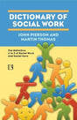 Dictionary of Social Work: The Definitive A to Z of Social Work and Social Care - Retail Maharaj