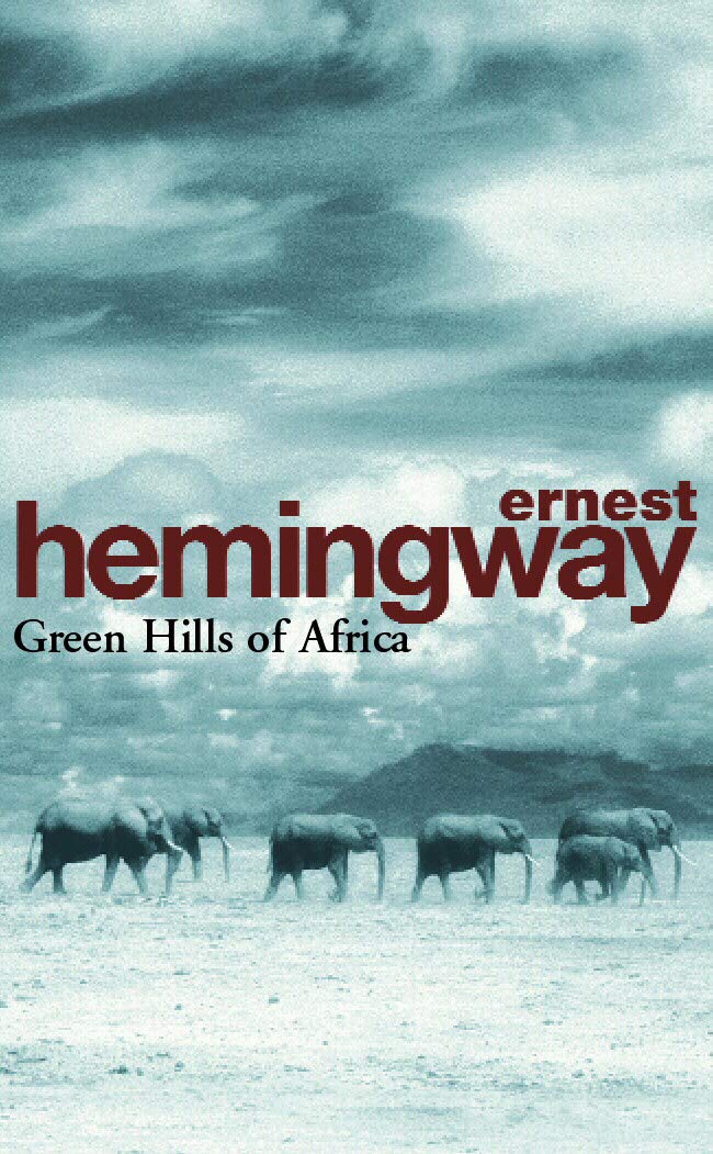 Green Hills Of Africa (Arrow Classic S.)