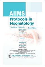 Aiims Protocols In Neonatology Additional Protocols 3Ed (Pb 2025)