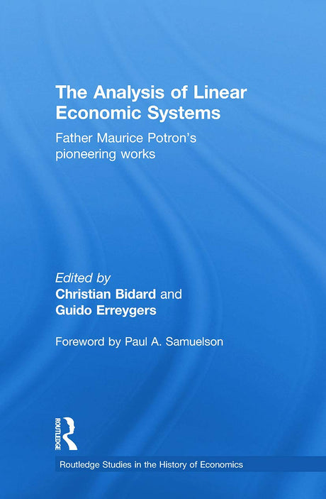 The Analysis of Linear Economic Systems: Father Maurice Potron’s Pioneering Works - Retail Maharaj