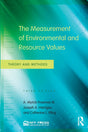 The Measurement of Environmental and Resource Values: Theory and Methods - Retail Maharaj
