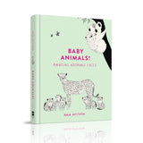 Baby Animals!: Amazing Adorable Facts