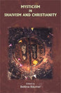 Mysticism in Shaivism and Christianity - Retail Maharaj