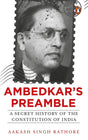 Ambedkar’s Preamble: A Secret History of the Constitution of India - Retail Maharaj