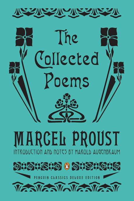 The Collected Poems: A Dual-Language Edition with Parallel Text (Penguin Classics Deluxe Edition) [Paperback] Proust, Marcel and Augenbraum, Harold - Retail Maharaj