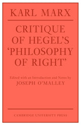 Critique of Hegel's 'Philosophy Of Right' (Cambridge Studies in the History and Theory of Politics)