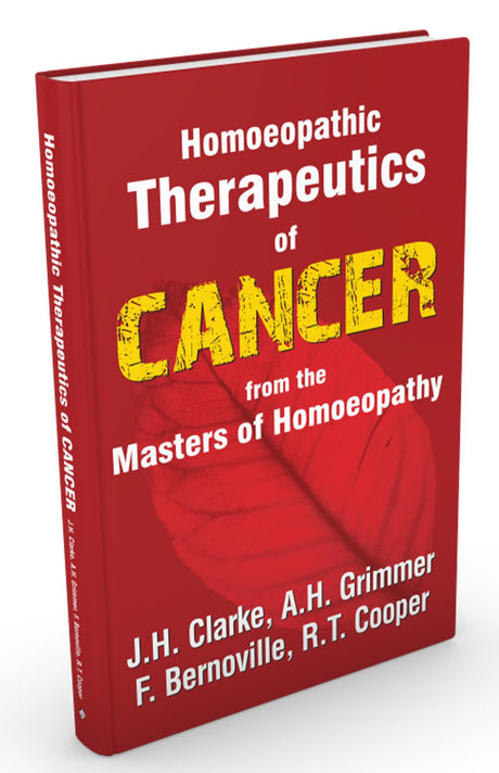 Homeopathic Therapeutics of Cancer from the Master of Homeopathy - Retail Maharaj