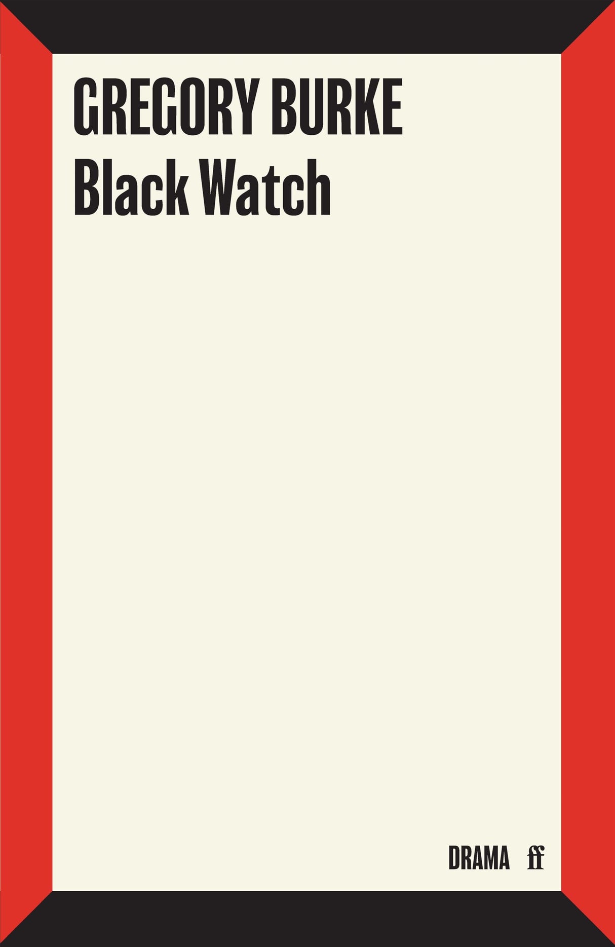 Black Watch (Faber & Faber Plays)