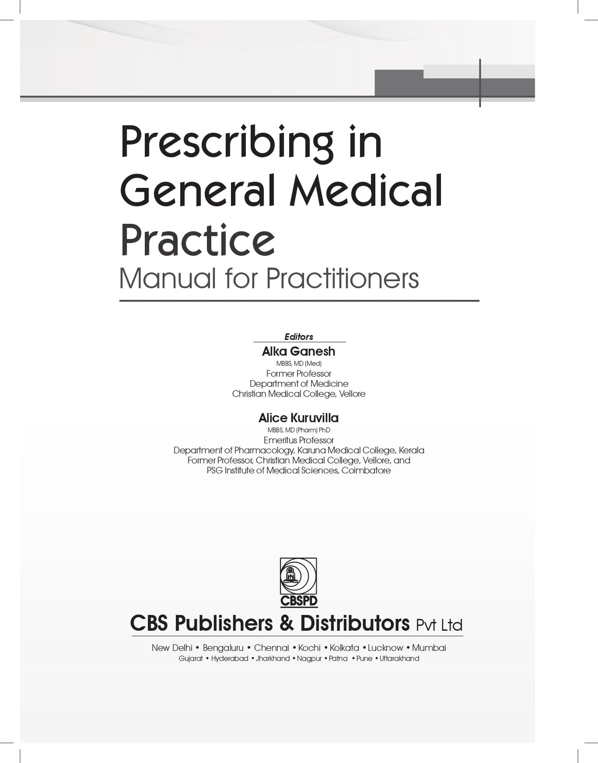 Prescribing in General Medical Practice Manual for Practitioners