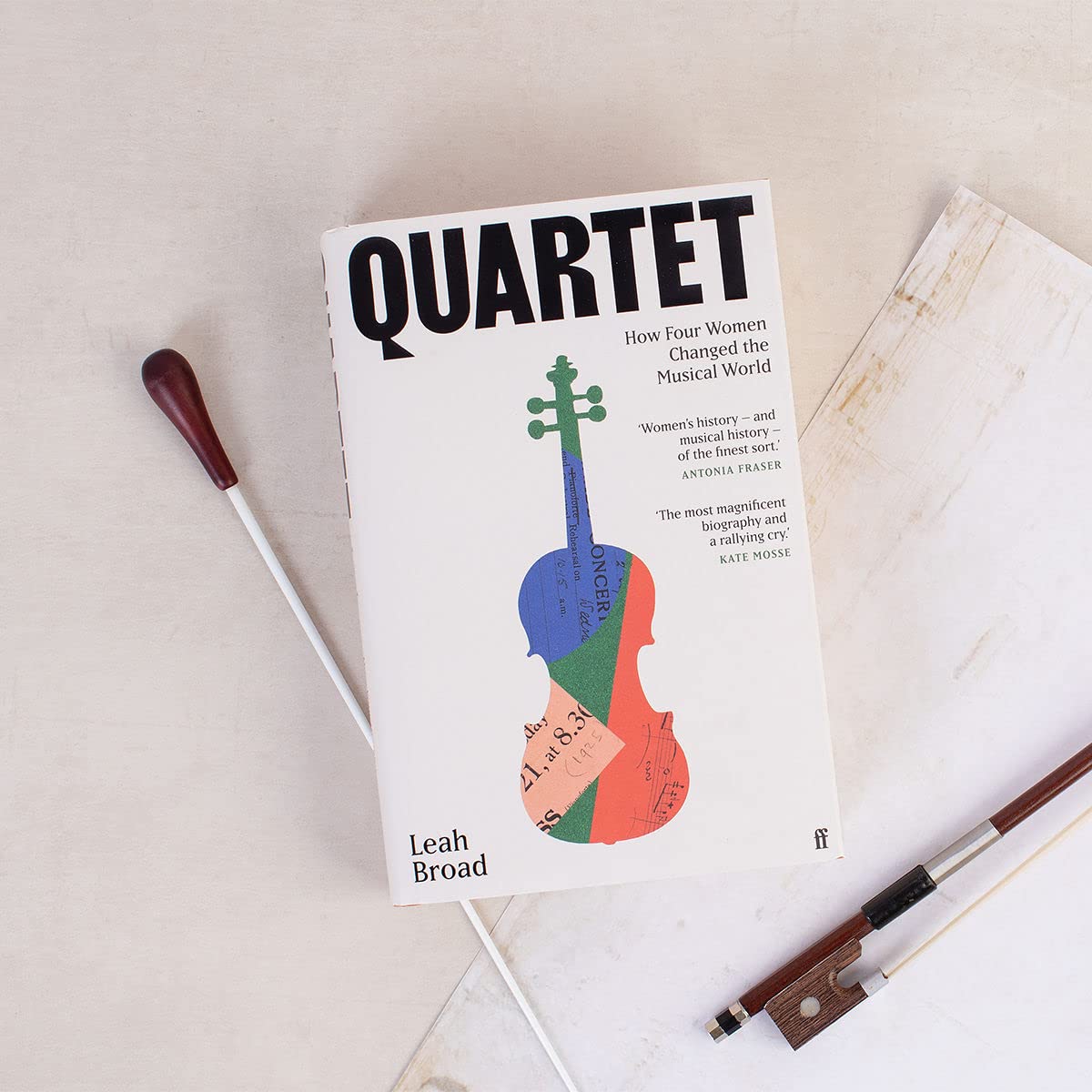 Quartet: How Four Women Changed The Musical World - 'Magnificent' (Kate Mosse)