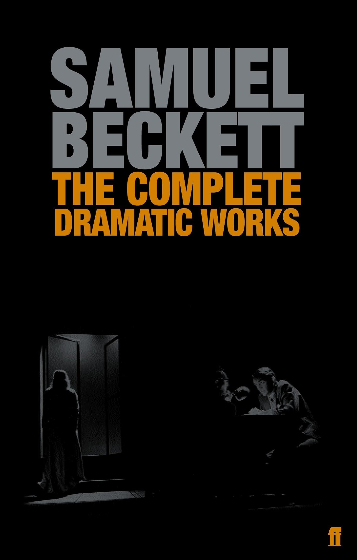 Complete Dramatic Works Of Samuel Becket