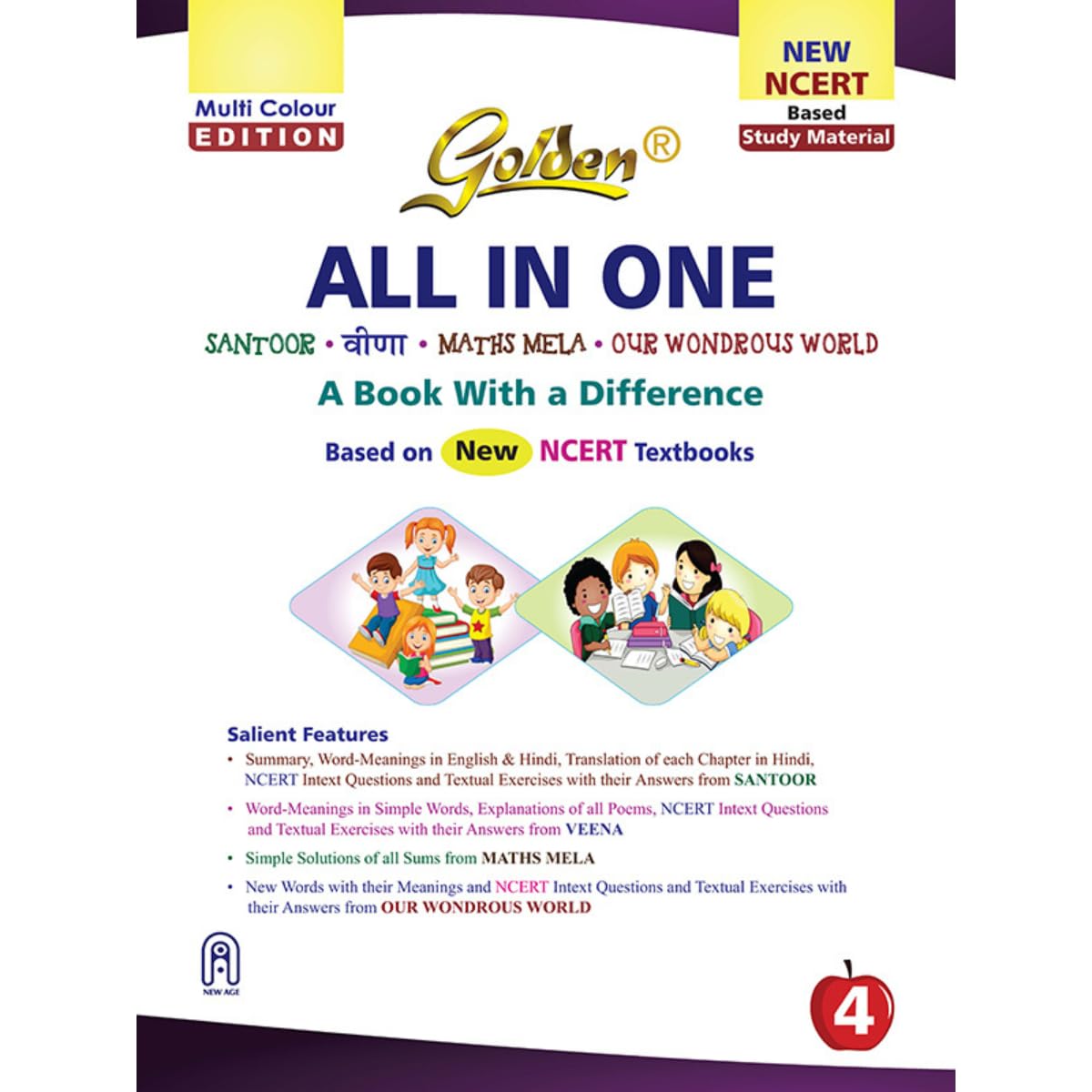 Golden All In One Study Material Based on NEW NCERT (Santoor, Veena, Maths Mela, Our Wondrous World) For Class 4 | Summary | Word-Meanings in English & Hindi | Translation of each Chapter in Hindi | NCERT Intext Questions and Textual Exercises