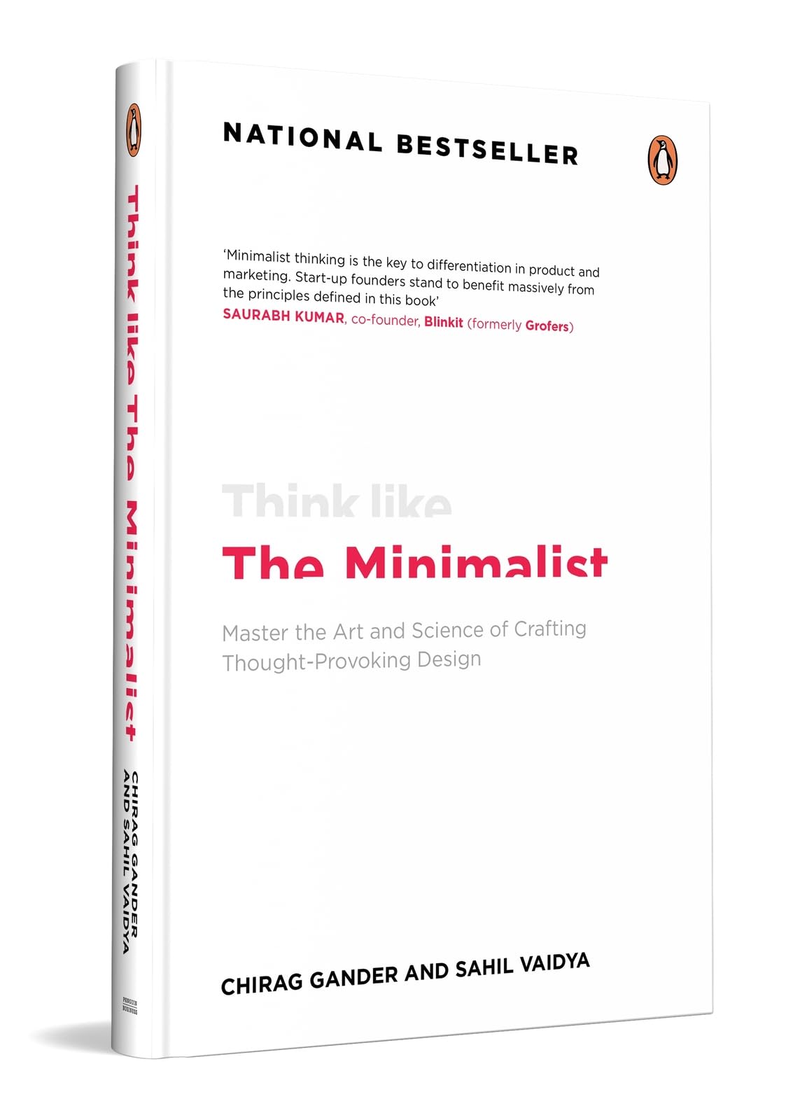 Think Like The Minimalist: Master the art and science of creating thought-provoking design - Retail Maharaj