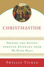 Christmastide: Prayers for Advent Through Epiphany from The Divine Hours - Retail Maharaj