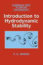 INTRODUCTION TO HYDRODYNAMIC STABILITY: 32 (Cambridge Texts in Applied Mathematics) - Retail Maharaj