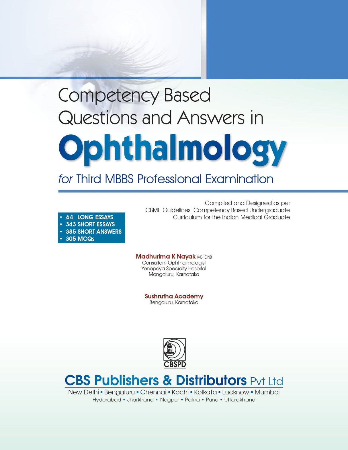 Competency Based Questions And Answers In Ophthalmology For Third Mbbs Professional Examination (Pb 2025)