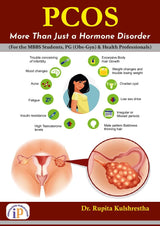 PCOS: More Than Just a Hormone Disorder (For the MBBS Students, PG-Obs-Gyn and Health Professionals) - Retail Maharaj