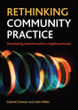 Rethinking Community Practice: Developing Transformative Neighbourhoods - Retail Maharaj