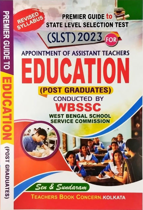 Premier Guide To SLST 2023Appointment Of Assisant Teachers EDUCATION ( Post Graduates) WBSSC (Bengali Version) - Retail Maharaj