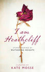 I Am Heathcliff: Stories Inspired by Wuthering Heights - Retail Maharaj