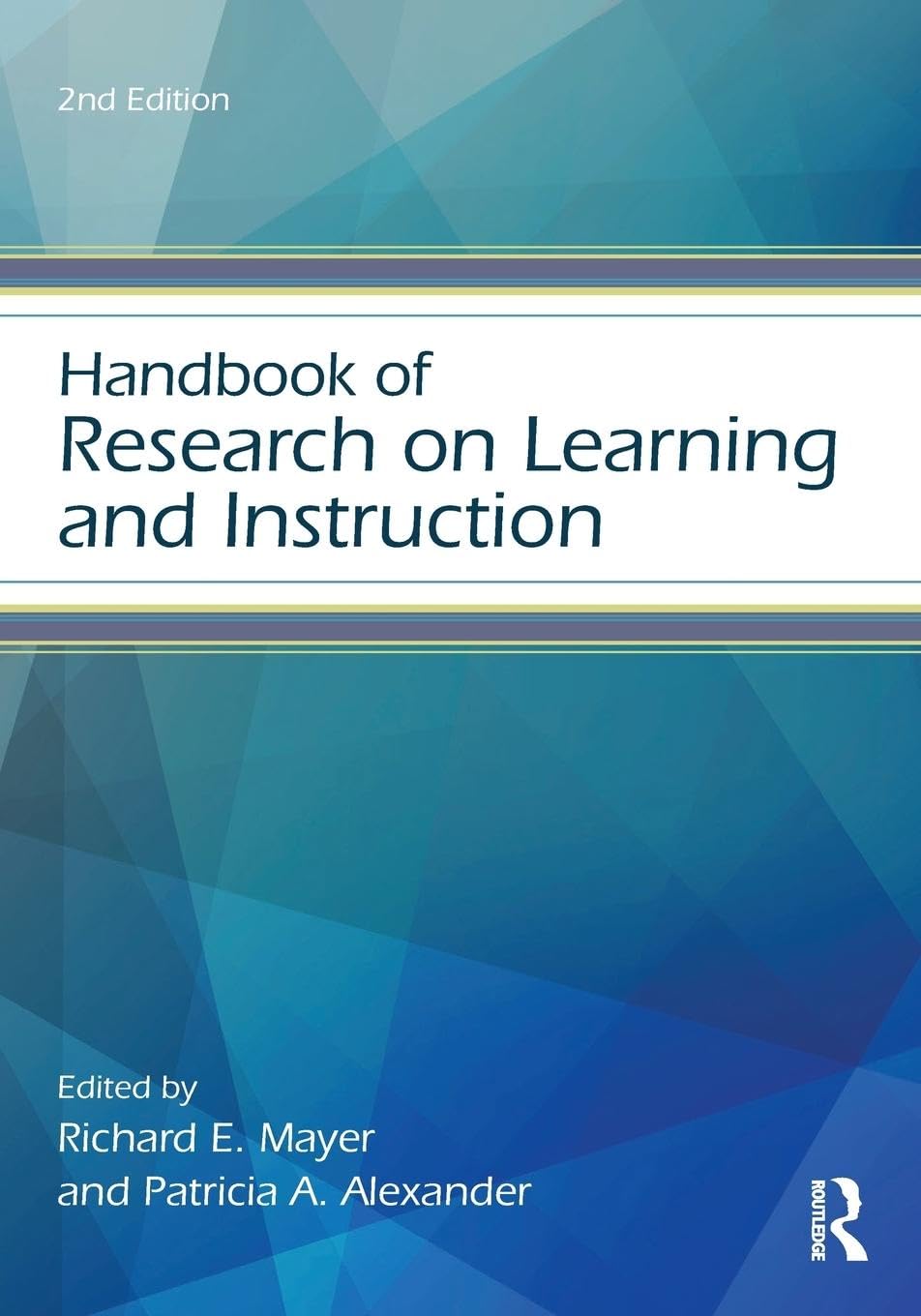 Handbook of Research on Learning and Instruction (Educational Psychology Handbook) - Retail Maharaj