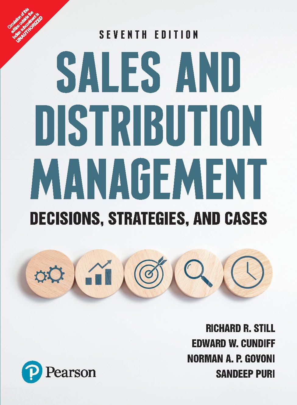 Sales and Distribution Management: Decisions, Strategies, and Cases. 7th Edition by Pearson | Post-pandemic sales and distribution management | New Case studies - Tech Always Corporation, Ramta Enterprises, Shamita Tobacco Company, Sayantini Cosmetics, Sa