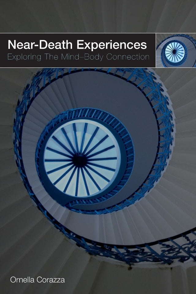 Near-Death Experiences: Exploring the Mind-Body Connection - Retail Maharaj