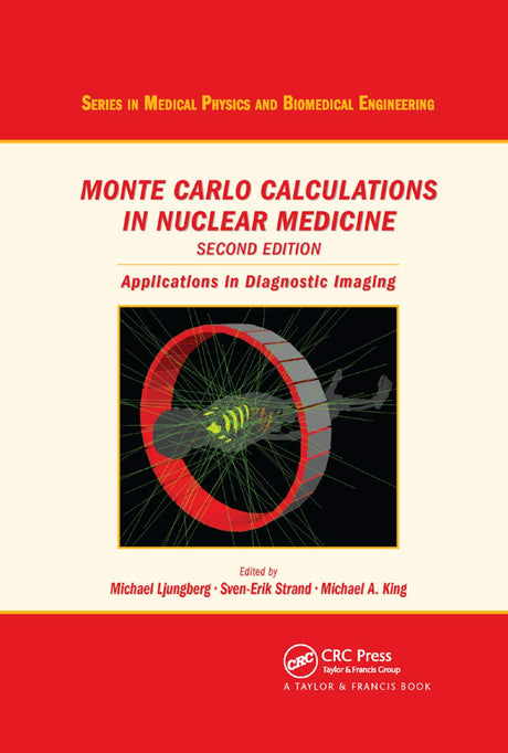 Monte Carlo Calculations in Nuclear Medicine: Applications in Diagnostic Imaging - Retail Maharaj