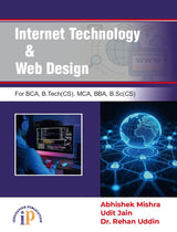 Internet Technology and Web Design for BCA, B.Tech(CS), MCA, BBA, B.Sc(CS)