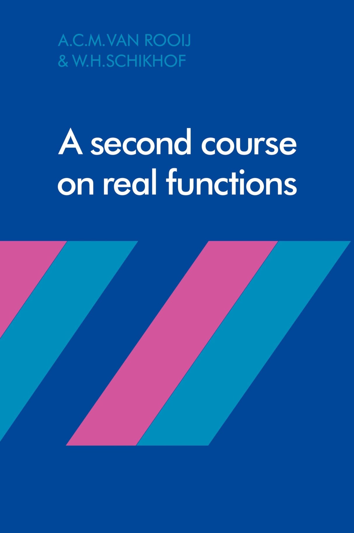 Second Course in Real Functions