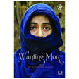 Wanting Mor [Paperback] Rukhsana Khan [Paperback] Rukhsana Khan [Paperback] Rukhsana Khan [Paperback] Rukhsana Khan - Retail Maharaj