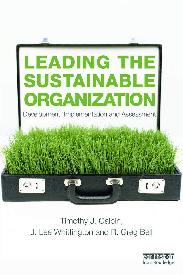 Leading the Sustainable Organization: Development, Implementation and Assessment - Retail Maharaj