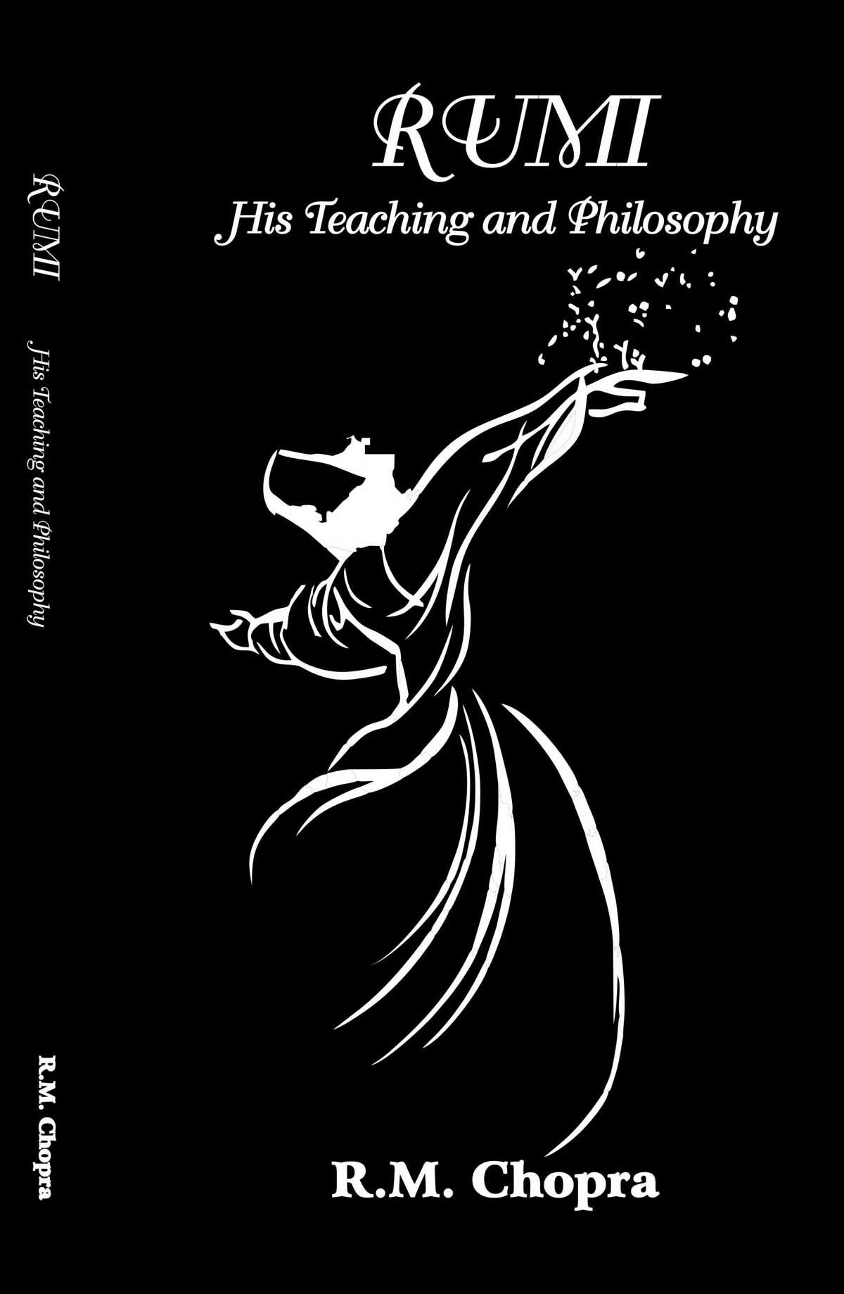 RUMI his teaching and philosophy [Hardcover] Mr R M CHOPRA