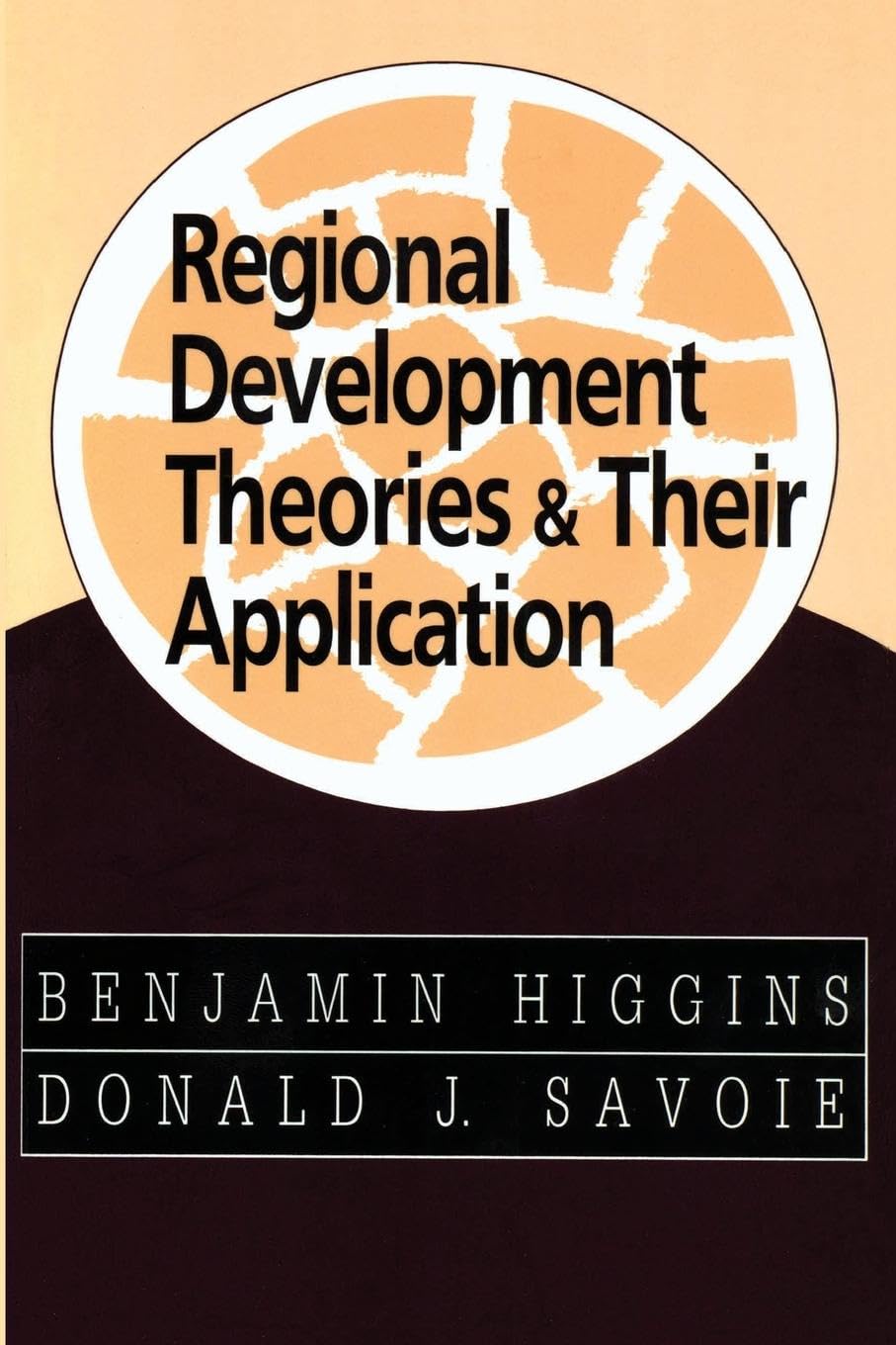 Regional Development Theories & Their Application (Regional Development Theories and Their Application) - Retail Maharaj