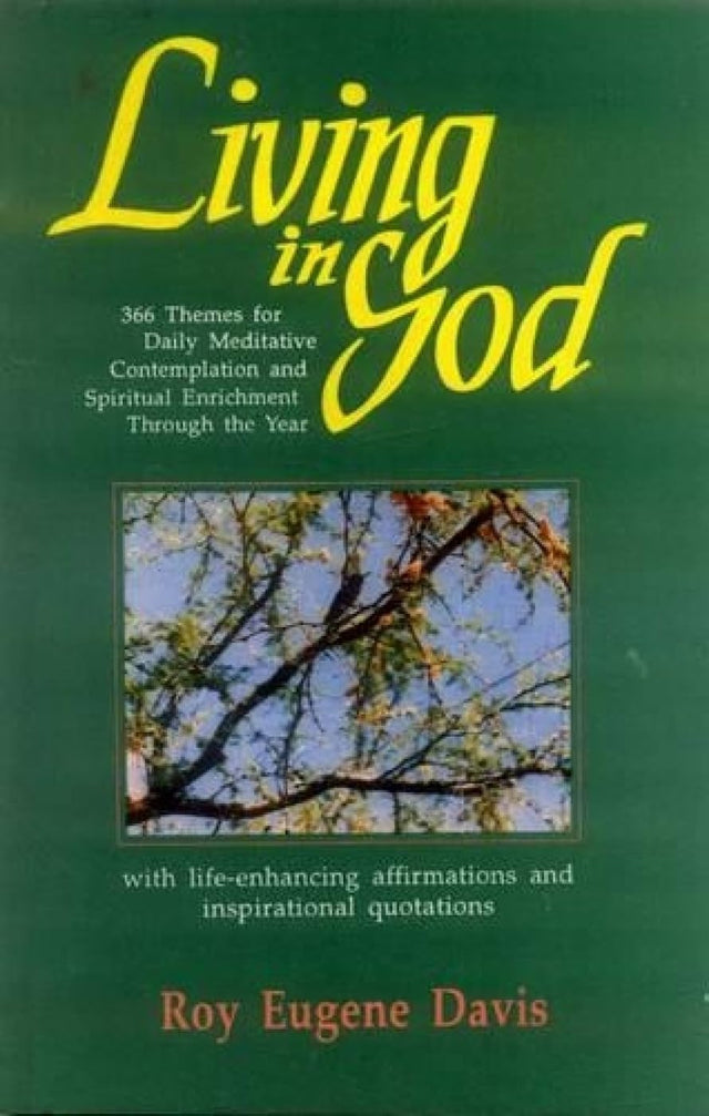 Living in God: With Life-Enchancing Affirmations and Inspirational Quotations - Retail Maharaj