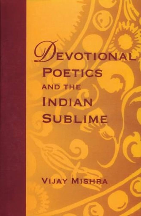 Devolution Poetics and the Indian Sublime - Retail Maharaj