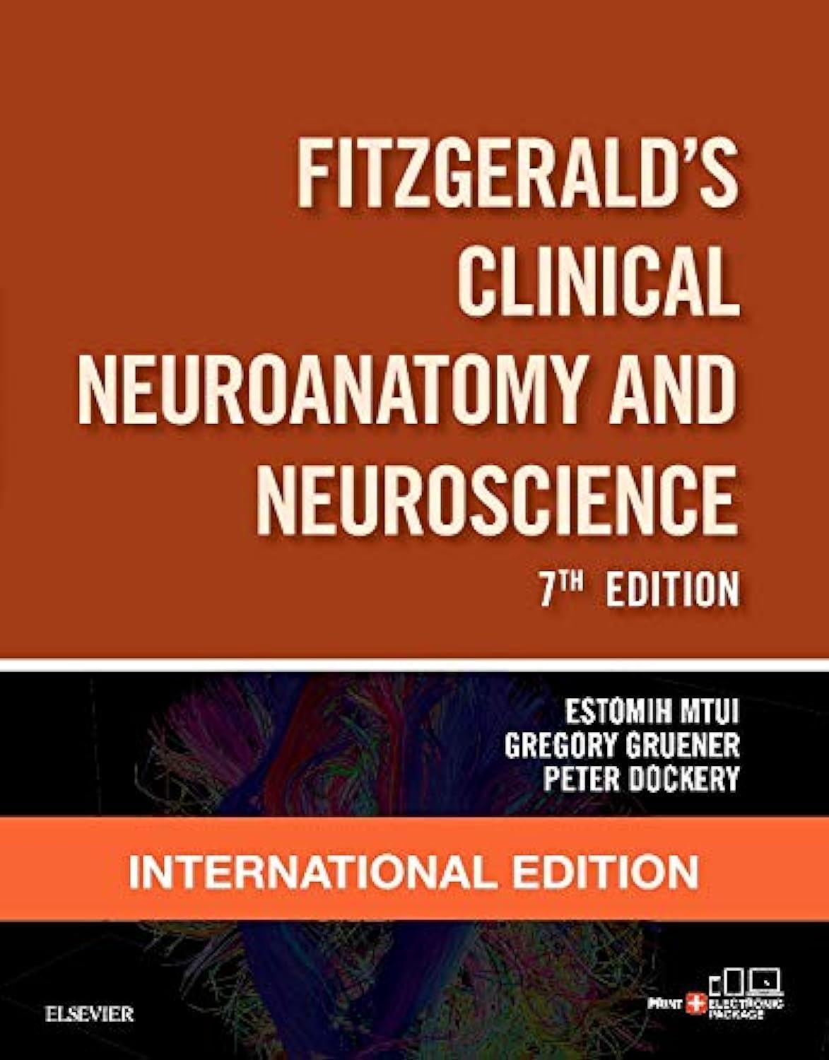 Clinical Neuroanatomy and Neuroscience, International Edition
