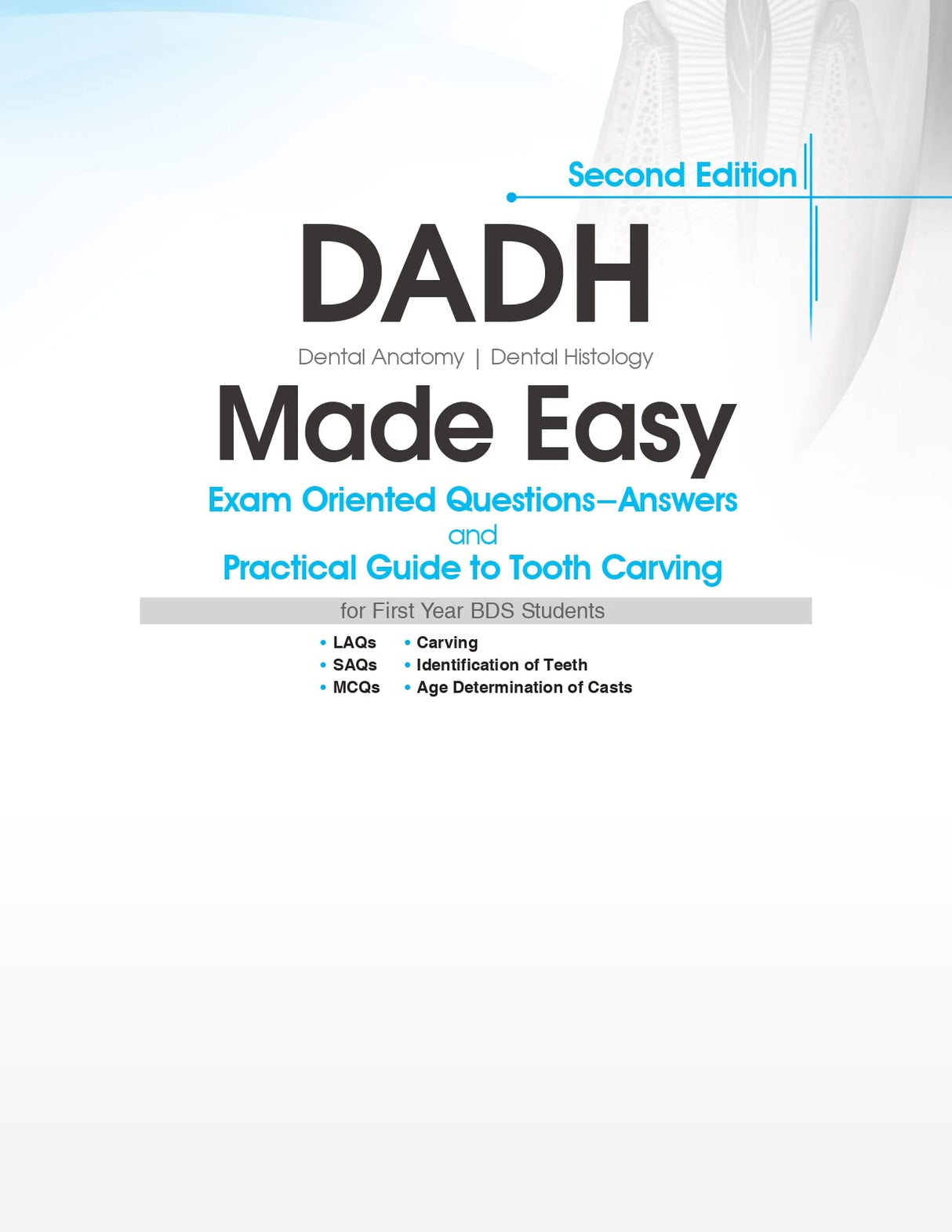 Dadh Dental Anatomy Dental Histology Made Easy Exam Oriented Questions Answers And Practical Guide To Tooth Carving 2Ed (Pb 2023)