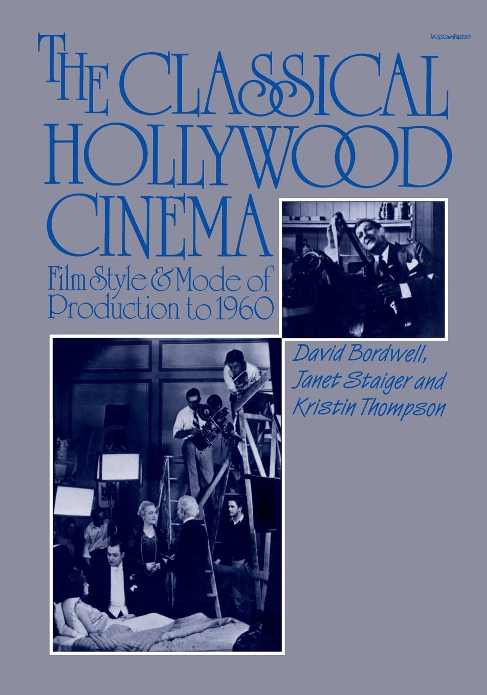 The Classical Hollywood Cinema: Film Style and Mode of Production to 1960 - Retail Maharaj