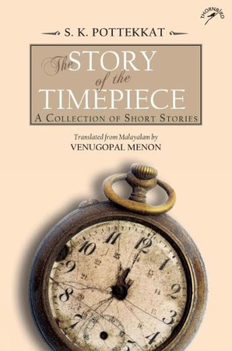 The Story of the Timepiece: A Collection of Short Stories - Retail Maharaj