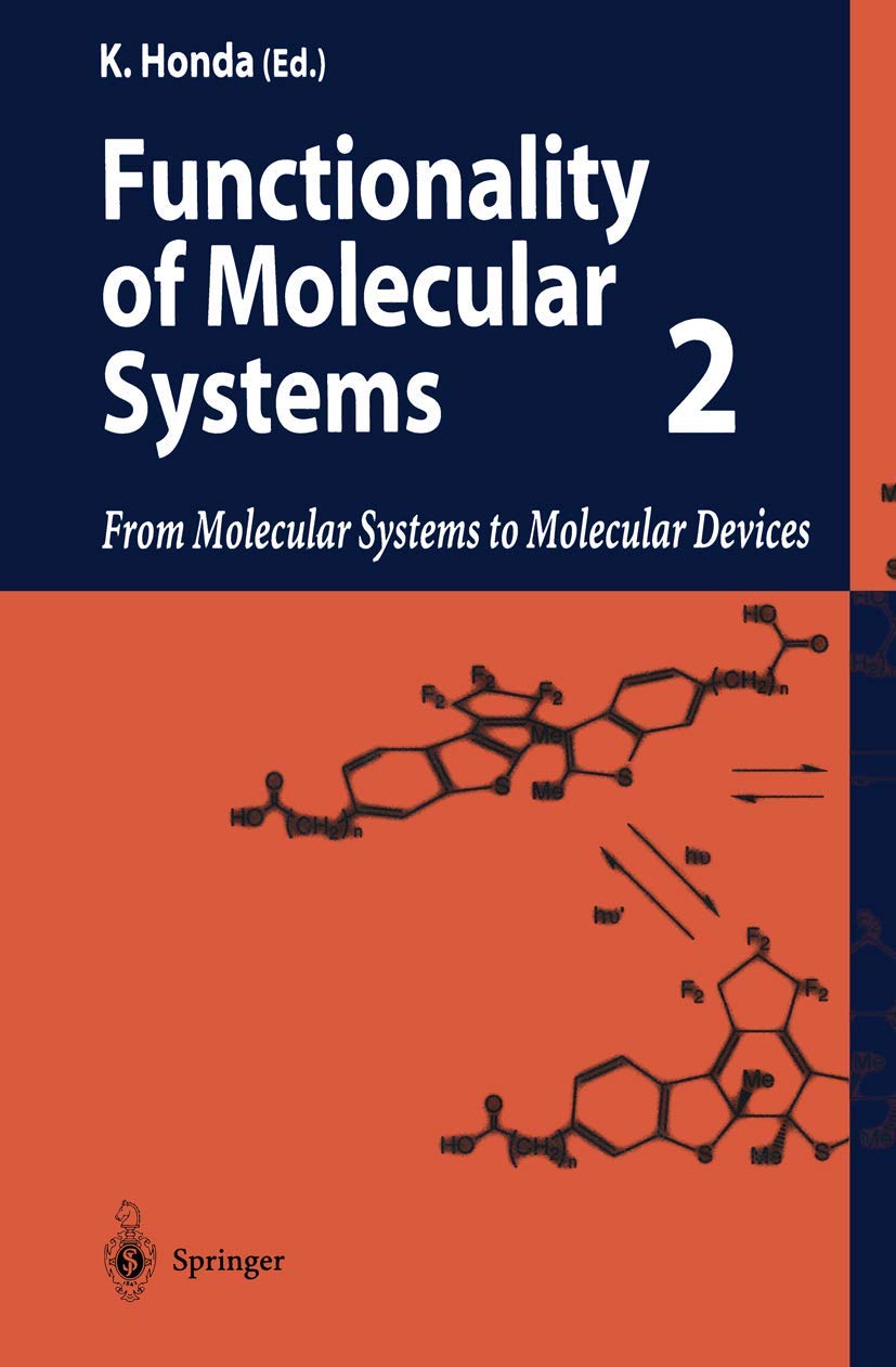 From Molecular Systems to Molecular Devices (Volume 2) (Functionality of Molecular System)