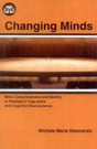 Changing Minds: Mind, Consciousness and Identity in Patanjali's Yoga-Sutra and Cognitive Neuroscience - Retail Maharaj