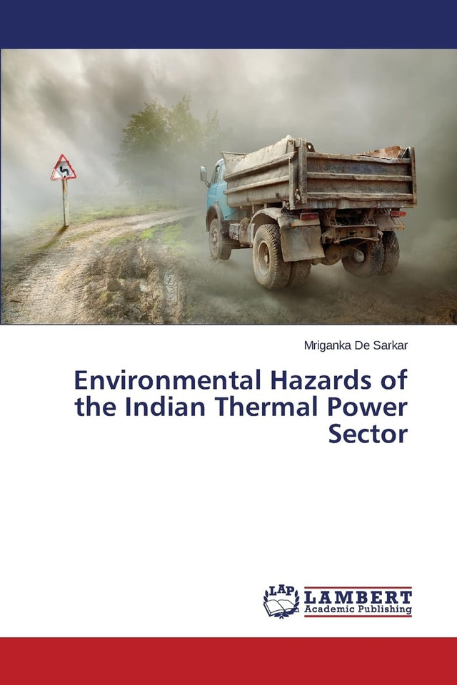 Environmental Hazards of the Indian Thermal Power Sector - Retail Maharaj
