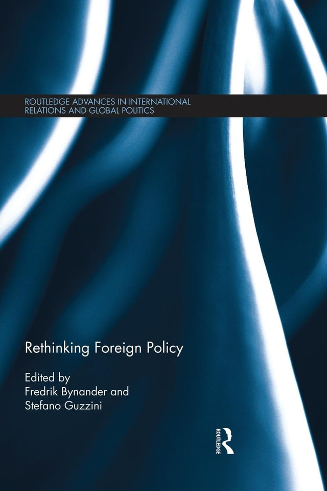 Rethinking Foreign Policy (Routledge Advances in International Relations and Global Politics) - Retail Maharaj