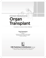 A Simple Introduction to Organ Transplant Comprehend, Embrace and Make a Difference - 2025 - Retail Maharaj