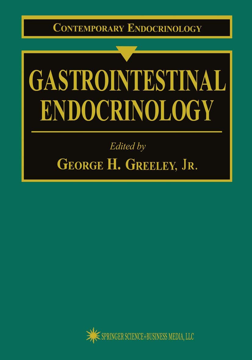 Gastrointestinal Endocrinology: 8 (Contemporary Endocrinology)