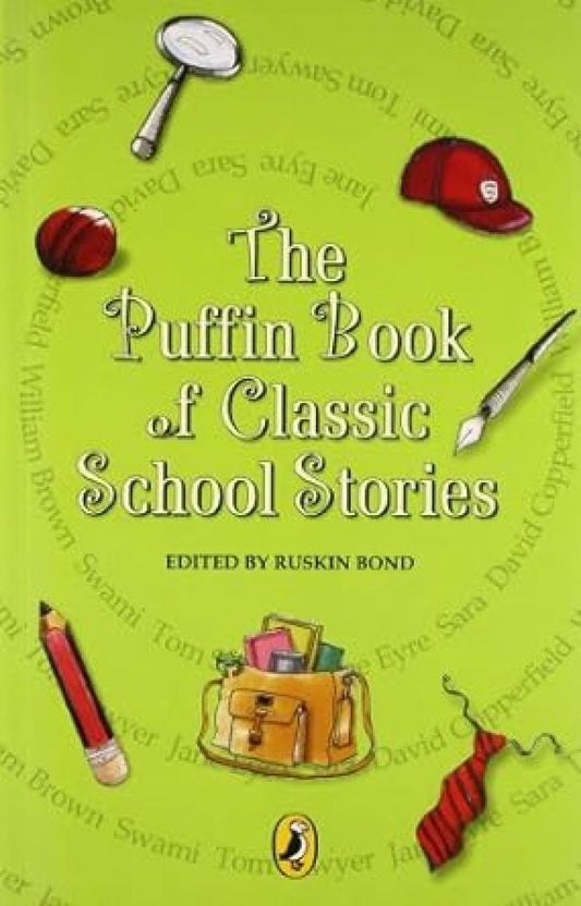 Puffin book of Classic School Stories [Paperback] Ruskin Bond